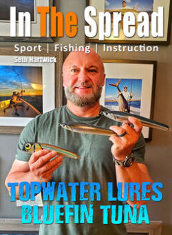 Seth Hartwcik shares his favorite Topwater Lures for Bluefin Tuna