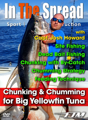 Chunking and Chumming for Big Yellowfin Tuna