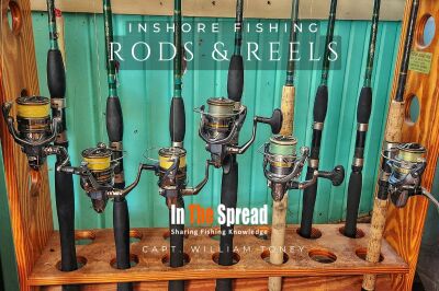 Capt. William Toney's inshore fishing rods and reels