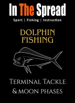 In The Spread: Dolphin Fishing Terminal Tackle