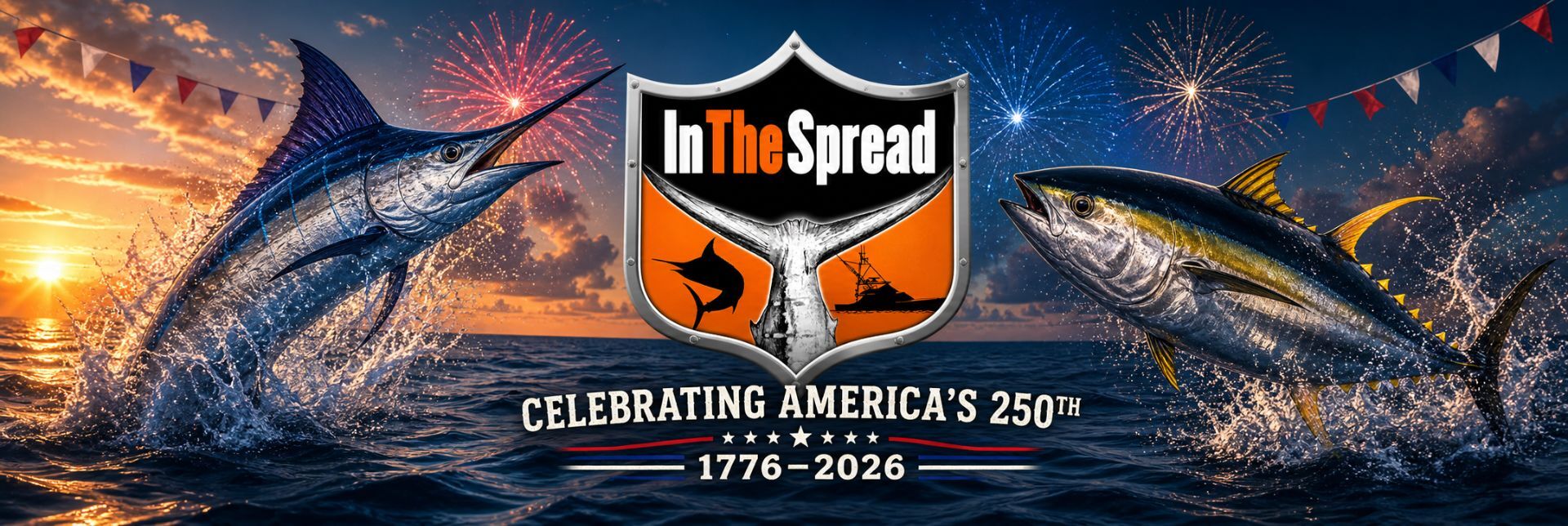 In The Spread logo with marlin and tuna, celebrating America’s 250th anniversary 1776–2026.